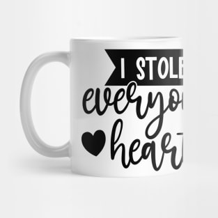 I stole everyones heart Mug